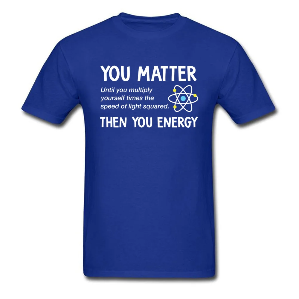 You Matter You Energy Physics _blue