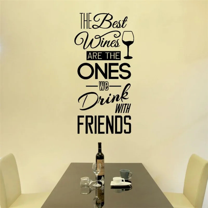 The Best Wines are the Ones We Drink With Friends Removable Art Vinyl Mural Home Room Decor Wall Stickers0