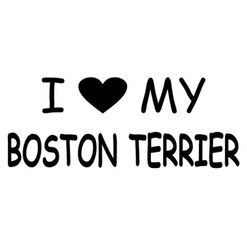 

15CM*6CM I love My Boston Terrier Vinyl Car Sticker Decal Car Styling Accessories Motorcycle Car Stickers Black/Sliver C8-0313