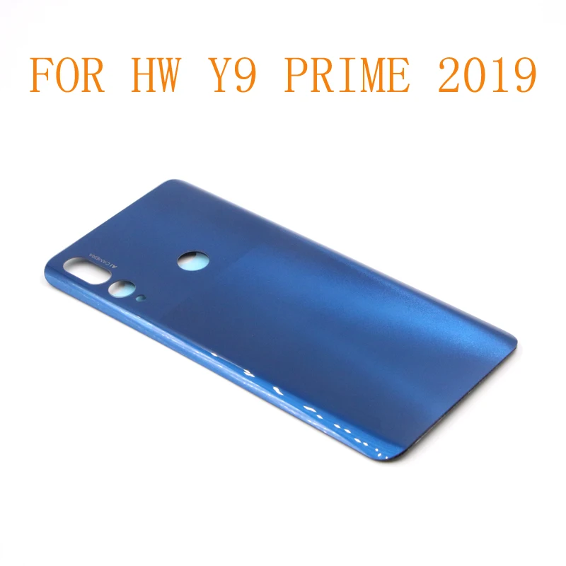 Y9 PRIME задняя крышка батарейного отсека для HUAWEI Y9 PRIME Задняя Дверь Корпус чехол панель