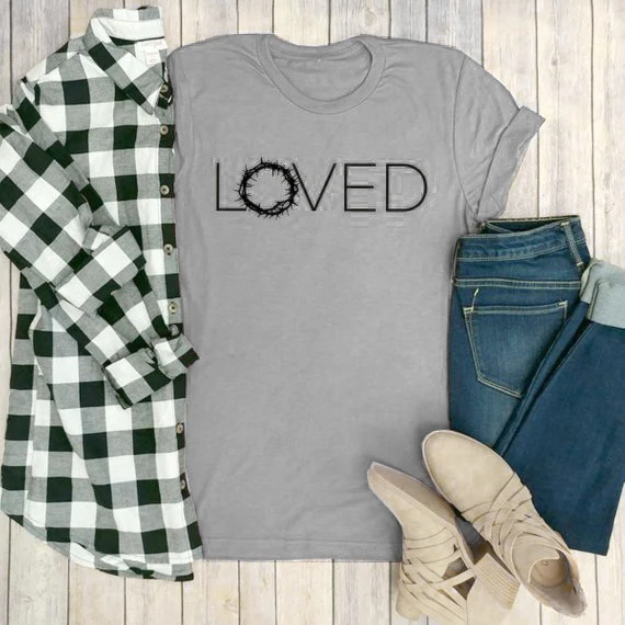 

Loved Crown of Thorns T-shirt Graphic Tee Christian Easter Inspirational women fashion cotton quote vintage simple style shirts