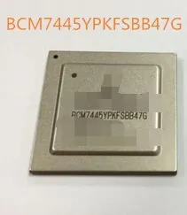 

new BCM7445YPKFSBB47G