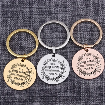 

Creative Jewelry Fashion Keychain I Am A Strong Woman Keyrings Pendant Accessories Stamped Key Holder Friends Gift Keepsake
