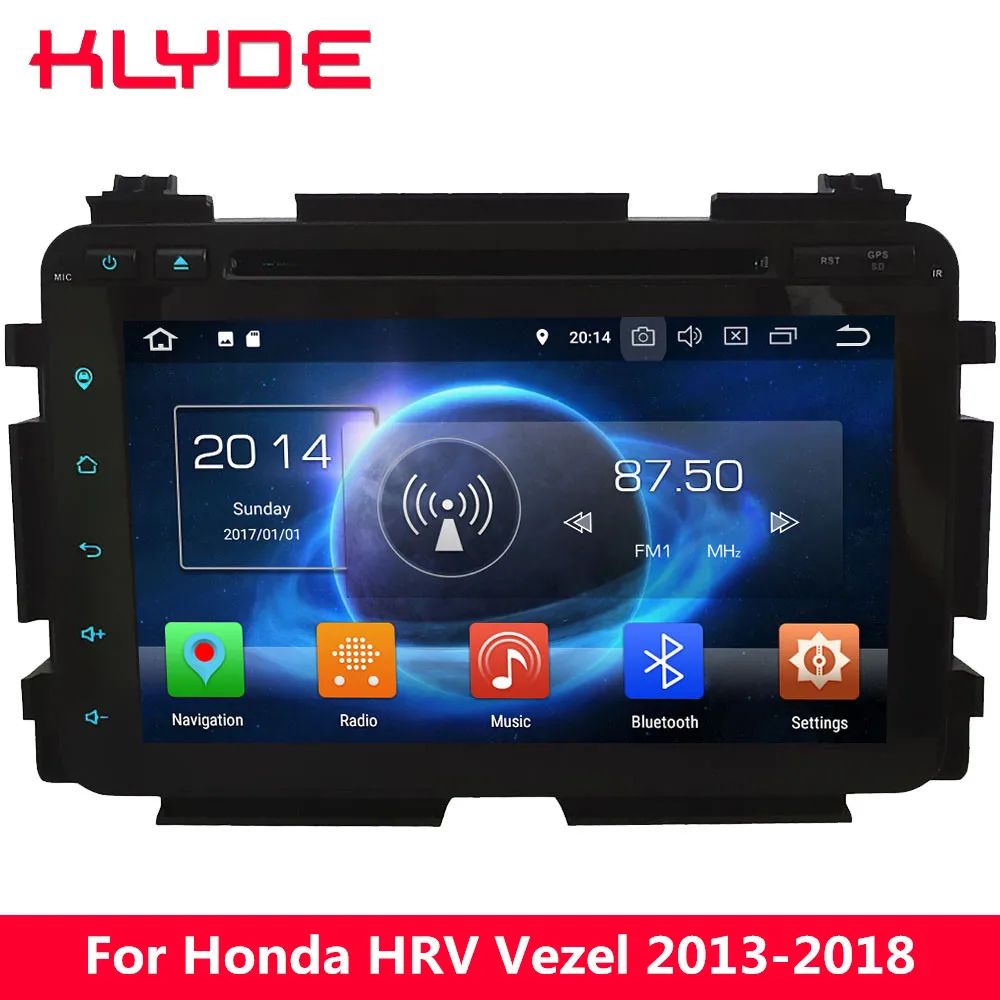 

KLYDE 4G Android 8.0 7.1 6.0 Octa Core 4GB RAM 32GB ROM Car DVD Player Radio For Honda HRV Vezel 2013 2014 2015 2016 2017 2018