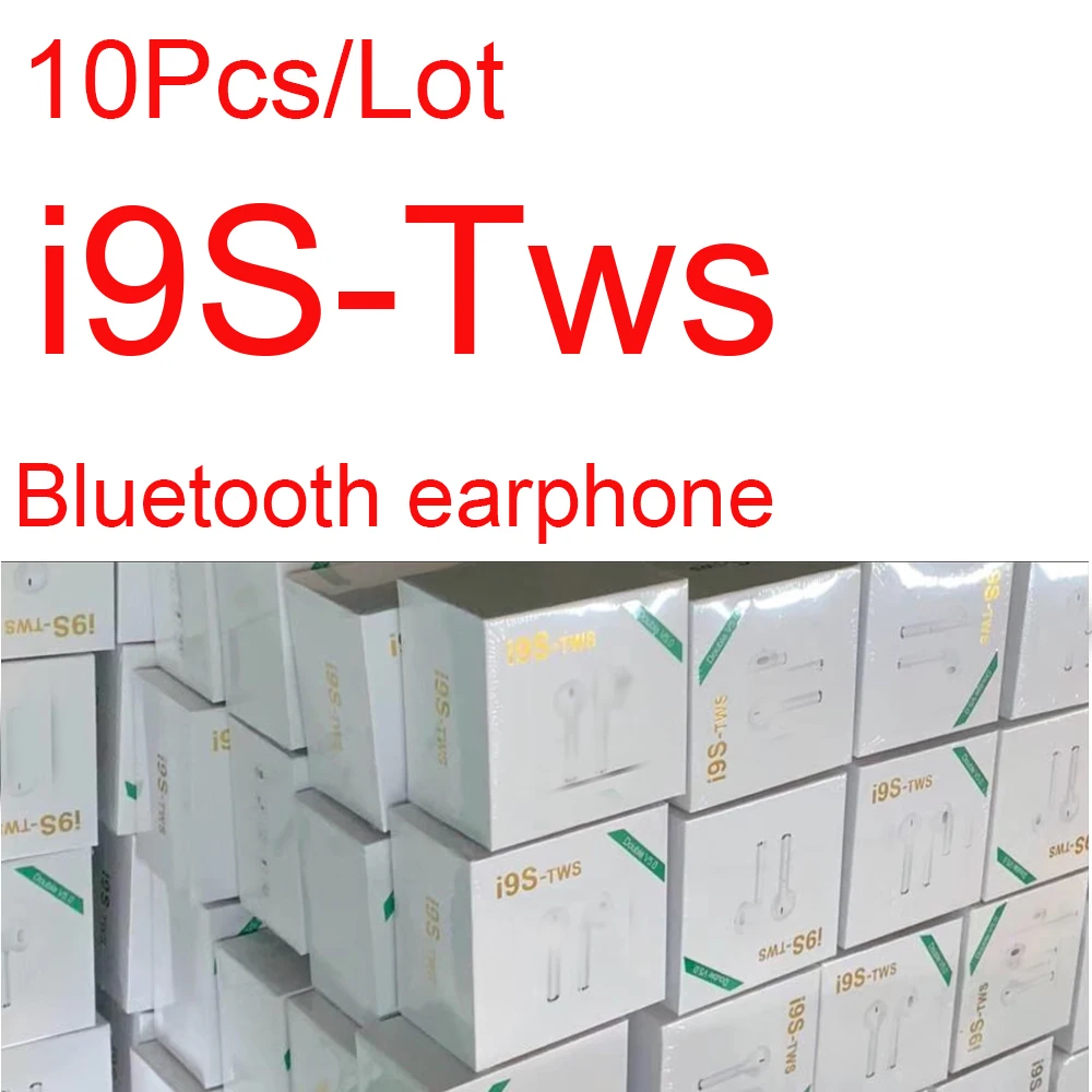 

10Pcs High Quality i9s TWS Bluetooth Earphone 5.0 in ear mini Wireless Headsets stereo for iPhone Android Xiaomi PK I11