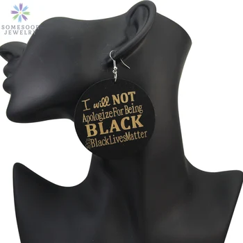 

SOMESOOR Carved Black Lives Matter African Wood Drop Earrings Not Apologize For Being Black Afro Hiphop Jewelry Women Party Gift