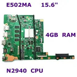 E502MA MAIN_BD._4G/N2940/AS EDP 90NL0020-R00020 материнская плата 15,6 "с N2940U 4 Гб оперативной памяти для ASUS E502MA E402MA Материнская плата ноутбука