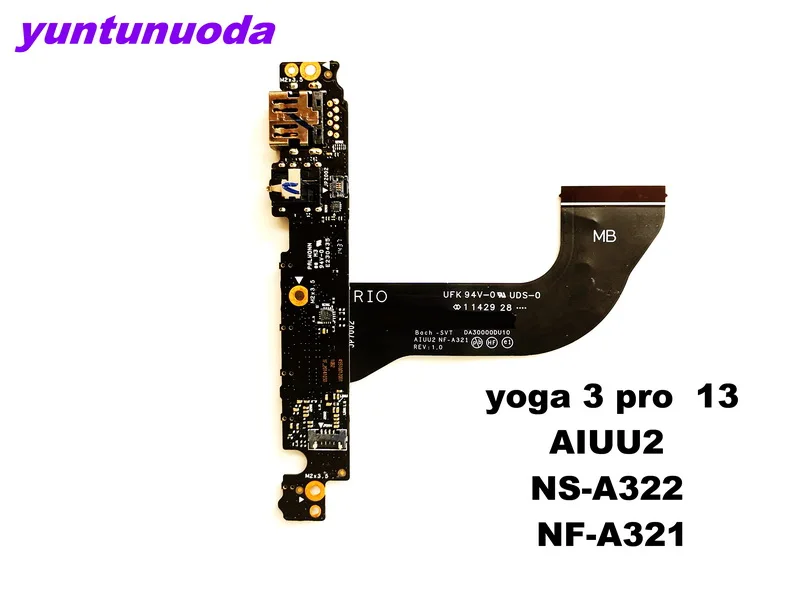 

Original for Lenovo YOGA 3 PRO 13 USB board audio board With cable YOGA 3 PRO AIUU2 NS-A322 NF-A321 tested good free shipping