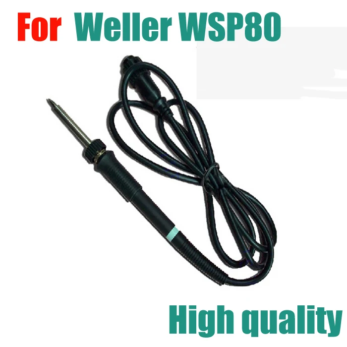 Free shipping Weller WSP80 Solder Iron Handle Soldering Station Handle for Weller Silver Series Stations WSD81 soldering station knokoo upper and lower case t0058748937 38 for wsd81 soldering station