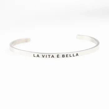 

Stainless Steel Custom Engraved LA VITA E BELLA Mantra Bracelet Positive Inspirational Quote Hand imprint Cuff Bangle For Women