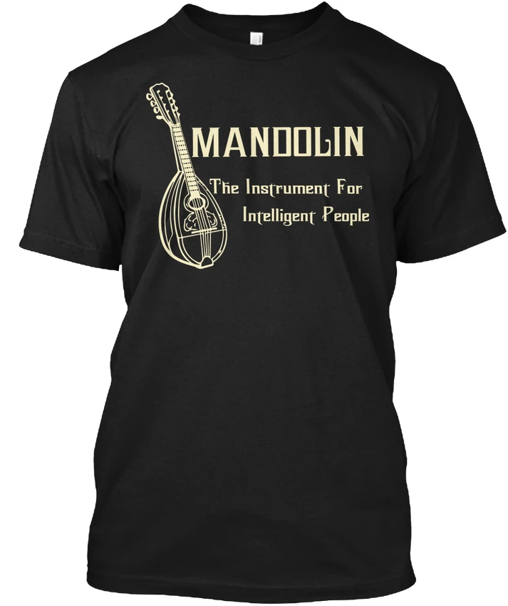Mandolin For Intelligent People The Instrument popular Tagless Tee T
