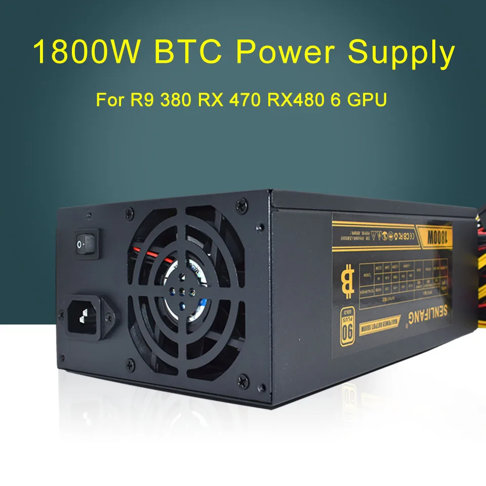 

1800W BTC Power Supply for R9 380 RX 470 RX480 6 GPU CARDS ETH ZCASH Mining Gold Power