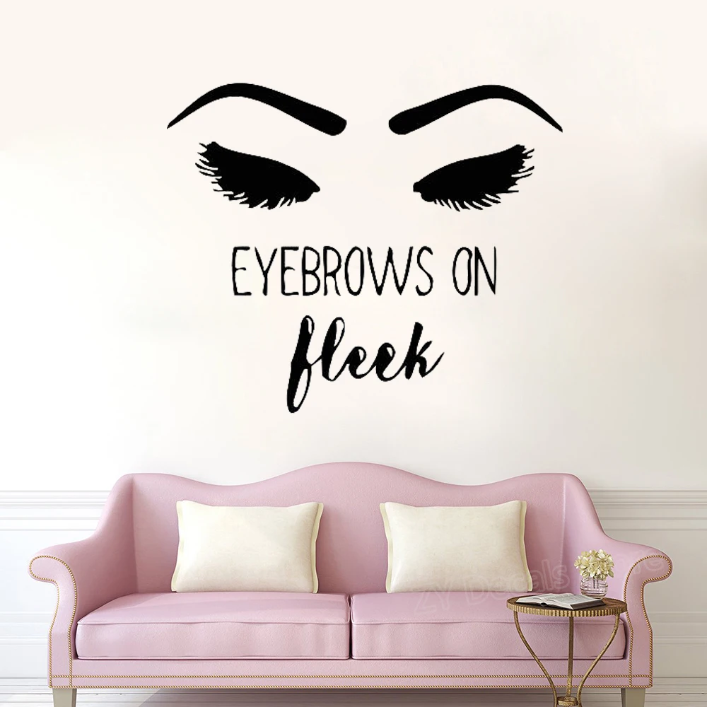 Eyebrows on Fleek Quotes Wall Stickers Girls Lashes Brows Beauty Salon