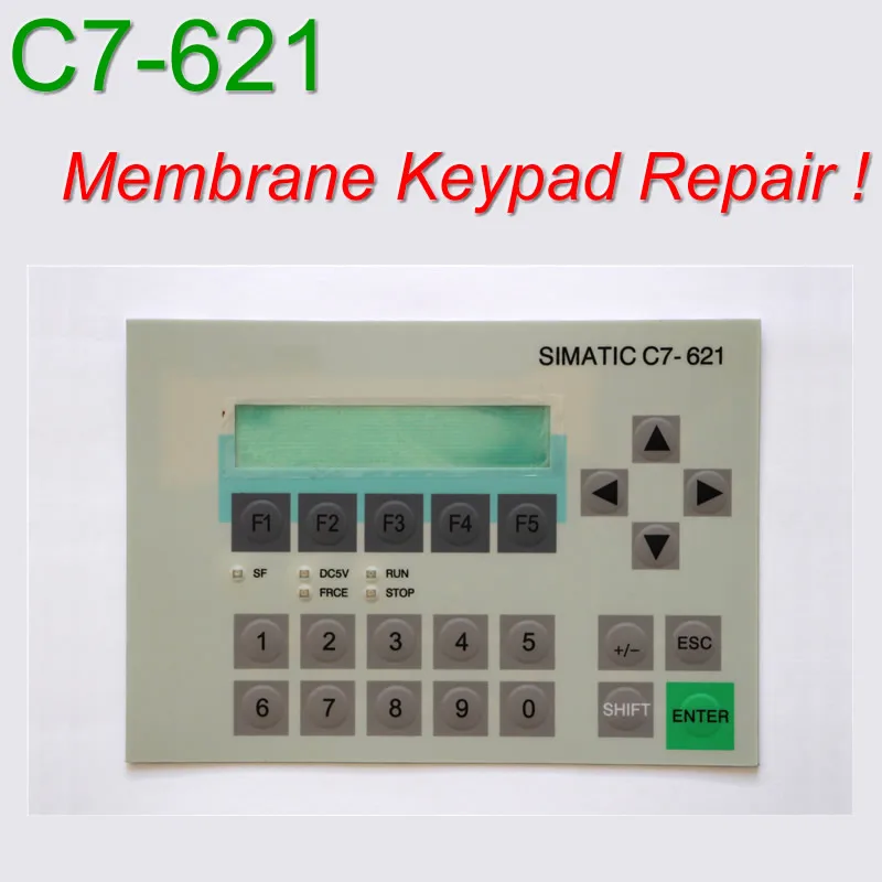 6ES7621 1SA02 0AG0 C7 621 Membrane Keypad for HMI Panel repair do it yourself Have in
