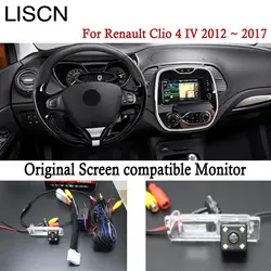 Камера заднего вида для Renault Clio 4 IV 2012 ~ 2017 реверсивная камера оригинальный экран совместимый монитор Лицензия задняя камера