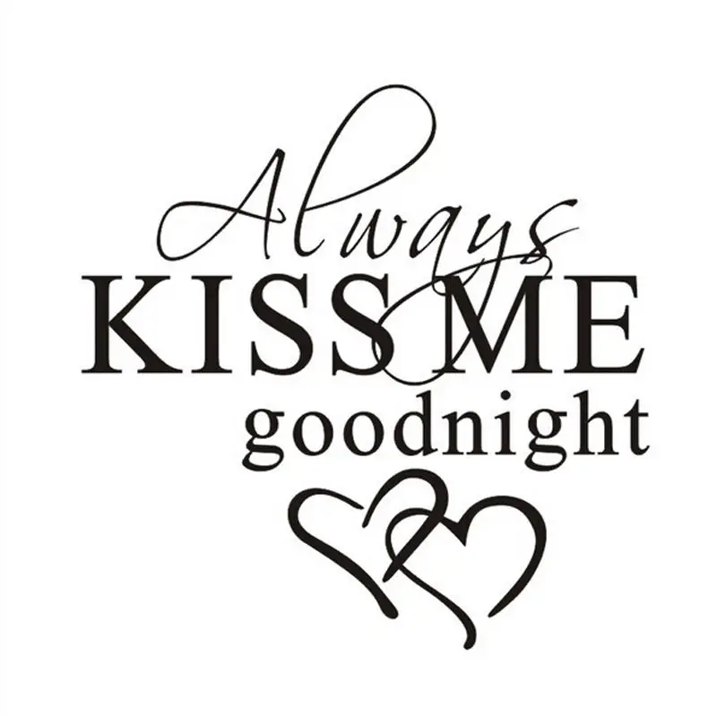 JX-LCLYL ALWAYS KISS ME GOODNIGHT Quote Wall Stickers Removable Room Decals Vinyl DIY New