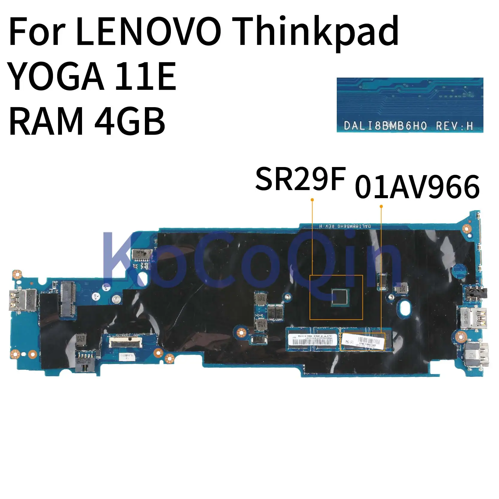 KoCoQin ноутбук материнская плата для Lenovo Thinkpad Йога 11E N3150 4G Оперативная память материнская плата 01AV966 DALI8BMB6H0 SR29F