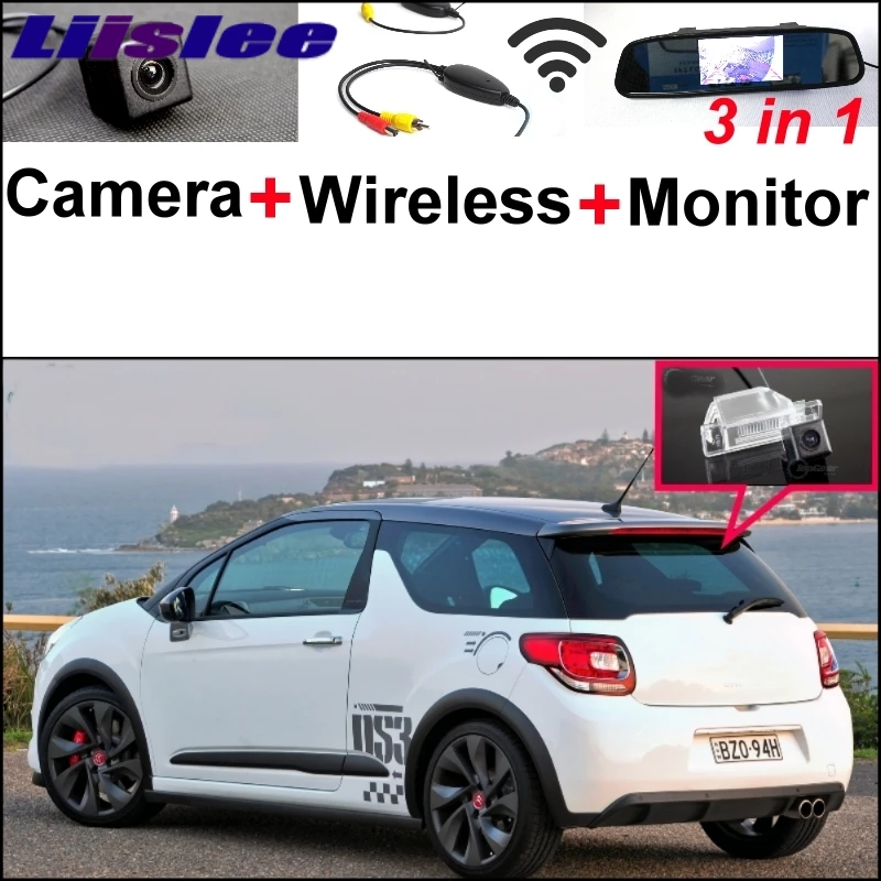 

Liislee 3 in1 Special Rear View Camera + Wireless Receiver Mirror Monitor BackUp Parking System For Citroen DS3 DS 3 2009~2015