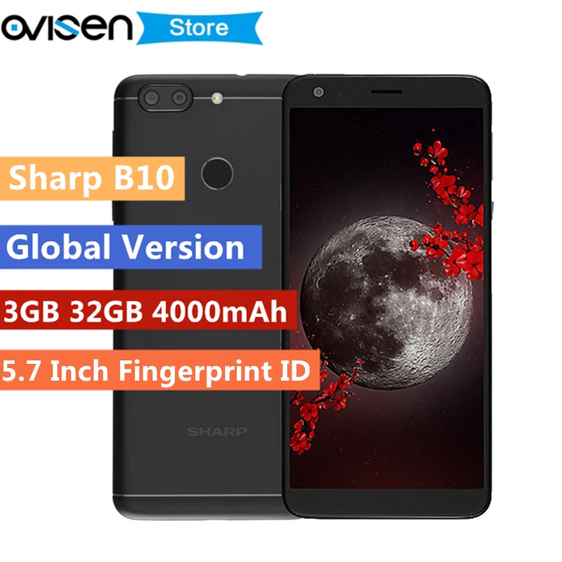 Sharp B10 смартфон 5 7 дюйма FHD android 0 3 GB 32 MT6750T Octa Core Celular 13MP 4000 mAh отпечатков пальцев