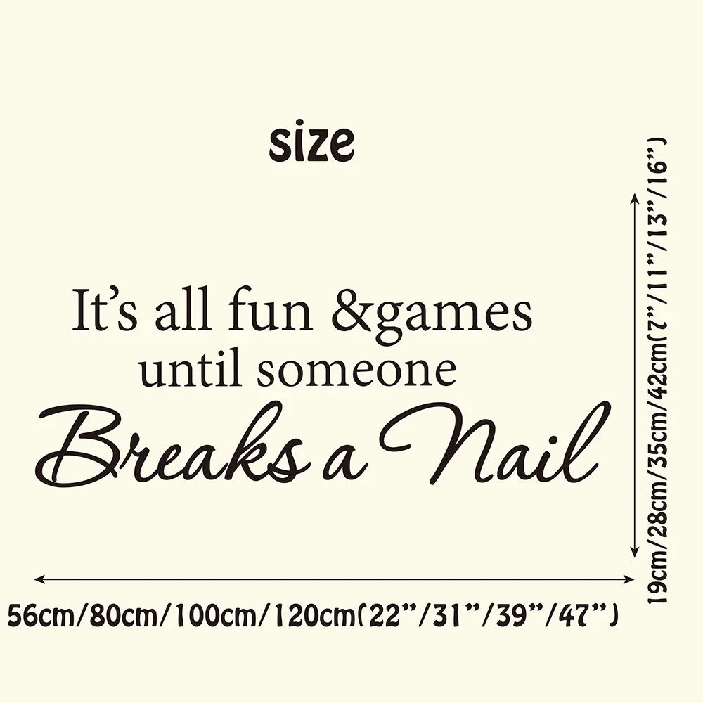 Nail Beauty Salon Wall Sticker It is all fun games until someone breaks a nail Wall Decal Spa Nail Beauty Manicure Salon Vinyl (3)