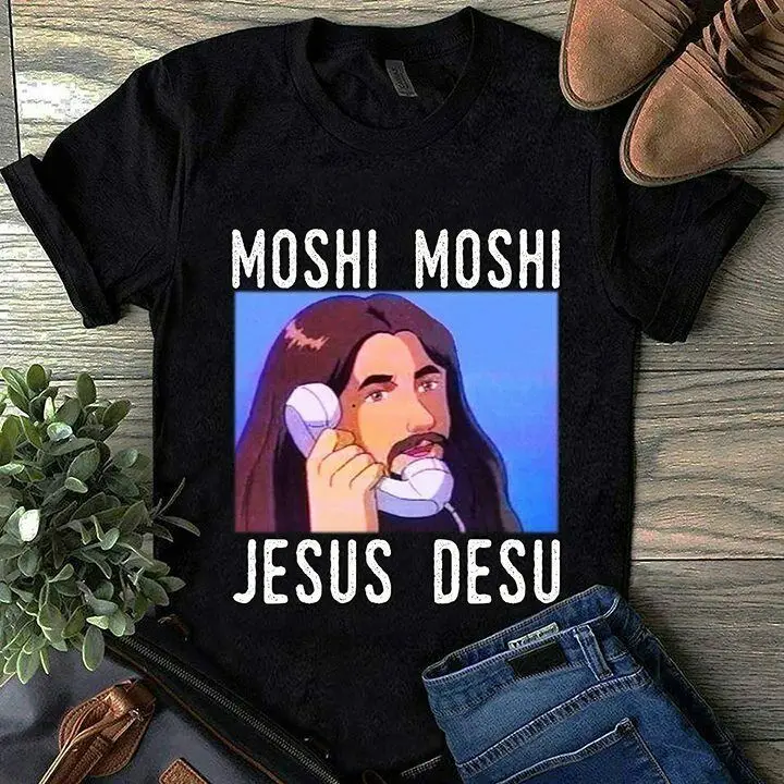 

Moshi Moshi Jesus Desu Funny Meme T Shirt Black Cotton Men S 6Xl Shirt