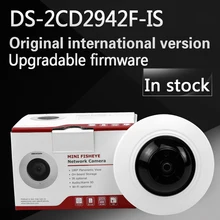 In stock English version DS-2CD2942F-IS 4MP Compact Fisheye Network ip security Camera Support 128G on-board storage