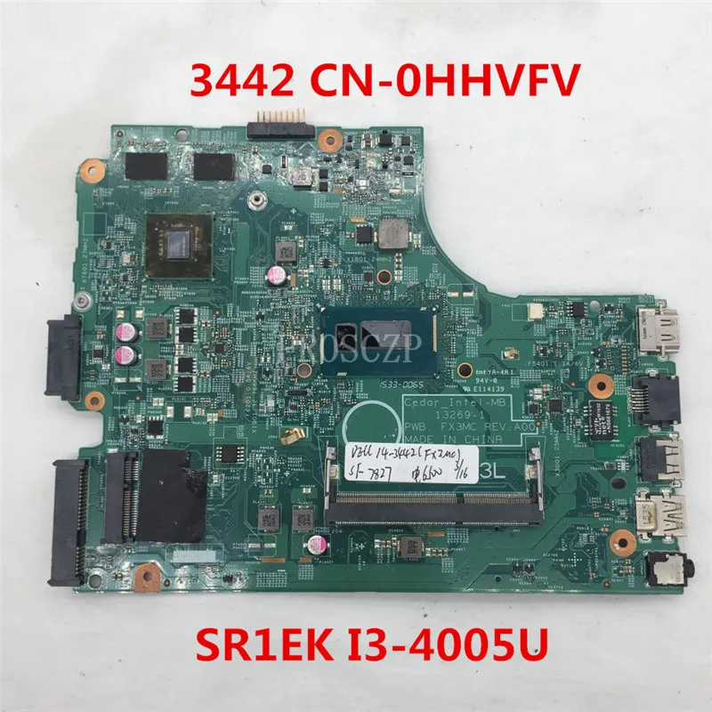 Для CN-0HHVFV 0 HHVFV 3442 3542 PWB. FX3MC REV: A00 SR1EK I3-4005U GT820 2 Гб Материнская плата ноутбука тестирование
