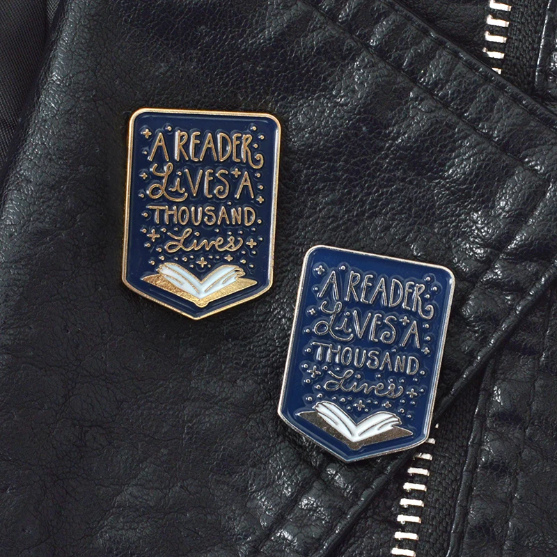 

Game of Thrones George R.R Martin quote " A Reader Lives A Thousand Lives Book " Bookworm Book lover Enamel Brooches pin