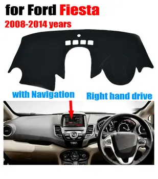 

Car dashboard covers mat for Ford Fiesta ST with navigation 2008-2014 Right hand drive dashmat pad dash cover auto accessories