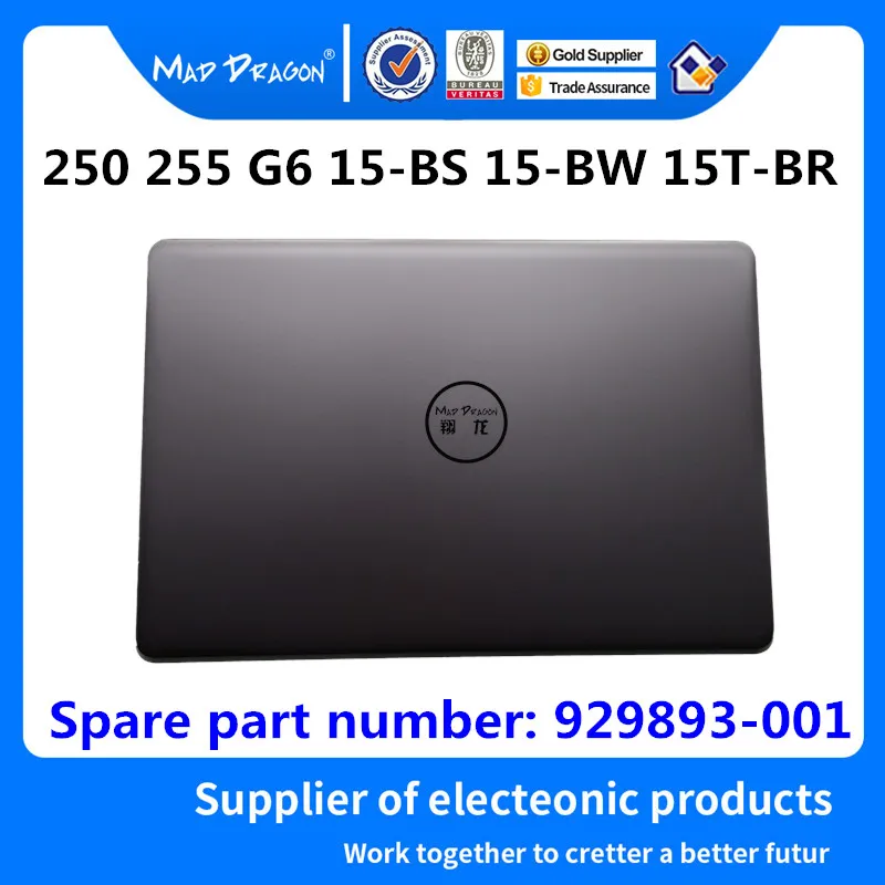 

MAD DRAGON Brand laptop NEW LCD Top Cover LCD Back Cover For HP 250 255 G6 15-BS 15-BW 15T-BR A shell L04635-001 AP2040001F2