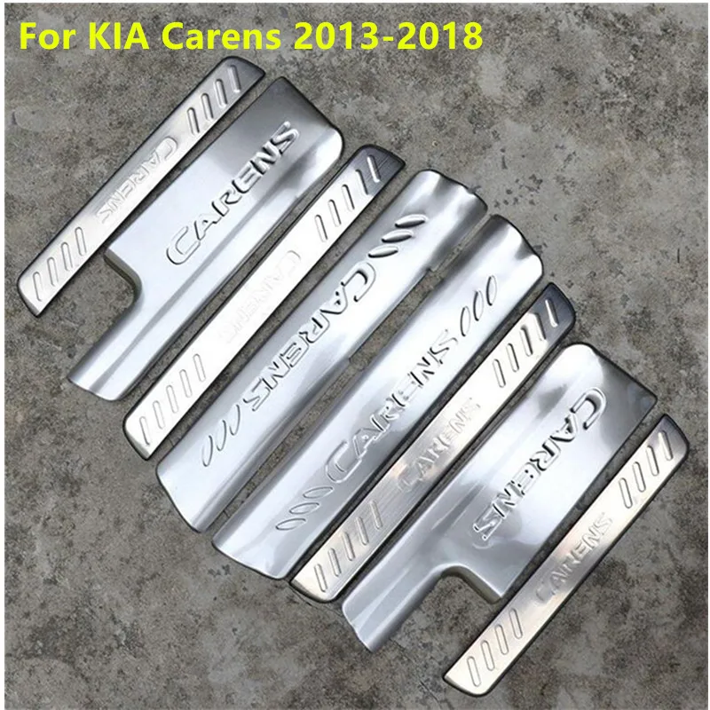 

Stainless steel External door sill Internal Scuff Plate Car accessorie For KIA Carens 2013 2014 2015 2016 2017 2018