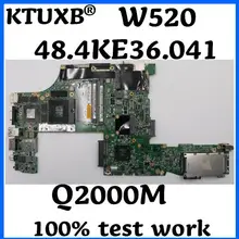 KTUXB 48.4KE36.041 относится к lenovo Thinkpad W520 Материнская плата ноутбука 04W2029 PGA989 QM67 Q2000M 2G DDR3 тестовая работа