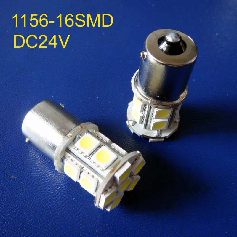 Высокое качество 24V BA15S BAU15S светодиодные лампы 1156 P21W 24v DC24V грузовик PY21W 1141 R5W задние