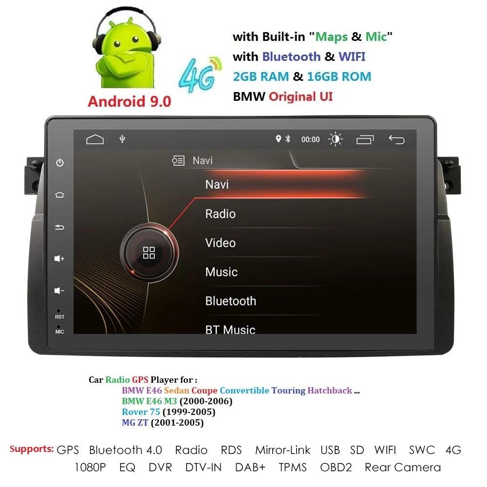 

Car Multimedia Player Android 9.0 GPS Stereo System For BMW/E46/M3/MG ZT 4G Wifi FM AM Radio automotivo canbus 1024*600 CAM-IN