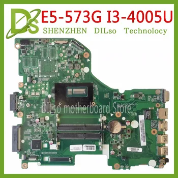 

KEFU E5-573G mainboard For Acer Aspire E5-573G E5-573 Motherboard I3-4005U DA0ZRTMB6D0 Test work 100% original