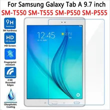 9H закаленное стекло для samsung Galaxy Tab A 9,7 SM-T550 SM-T555 Защита экрана для Tab A 9,7 S-Pen версия P550 P555 чехол