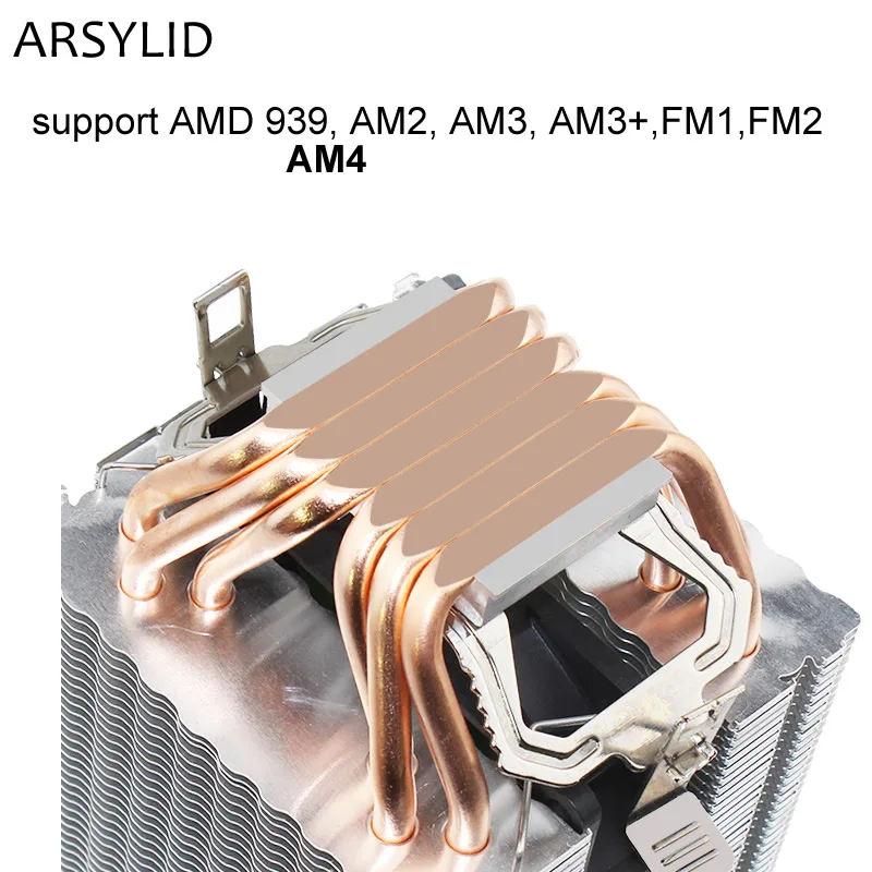 ARSYLID CN-609A-P 9 см 4pin вентилятор 6 тепловым стержнем heat pipe Процессор кулер вентилятор охлаждения для Intel LGA775 1151 115x1366 2011 для AMD AM3 AM4 радиатора - Цвет лезвия: only AMD