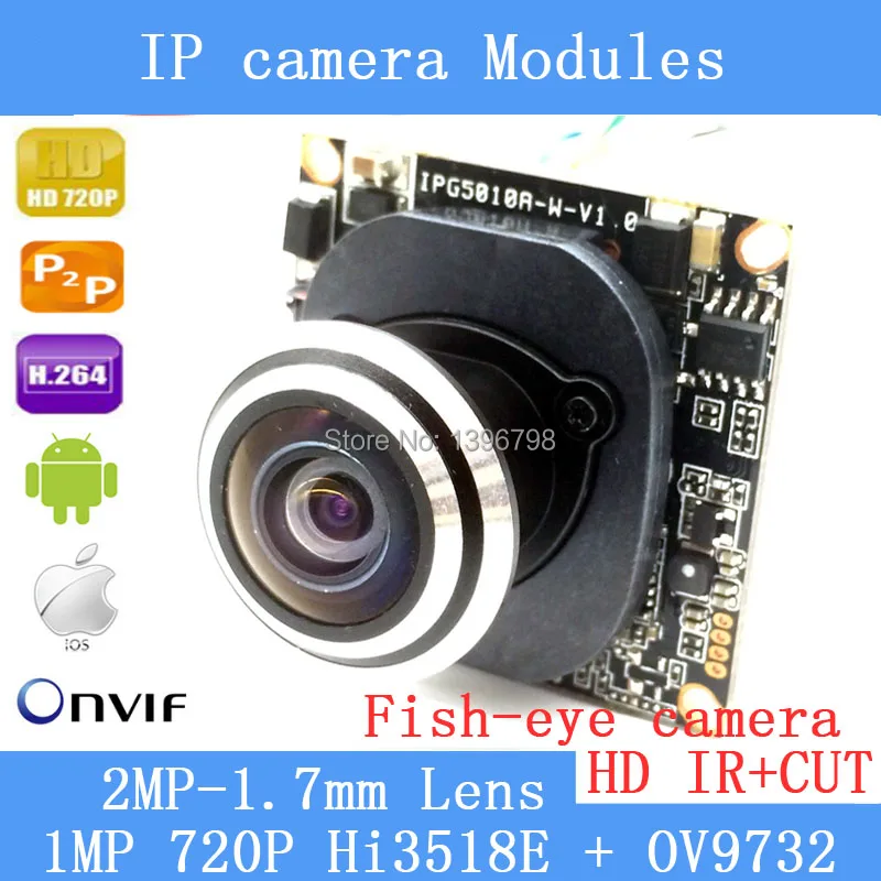 IP камера Hi3518E + OV9732720P с модулем 1 0 МП панорамная рыбий глаз широким углом обзора 360