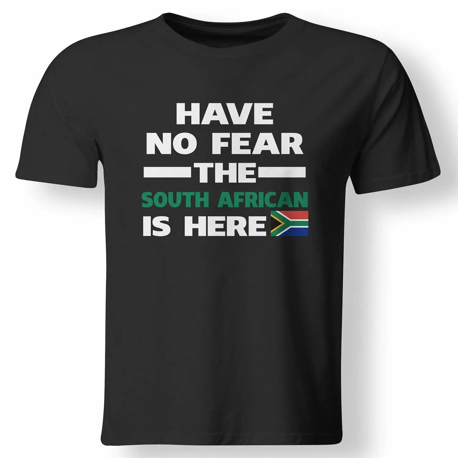 Have No Fear The South African Is Here Proud South Africa Pride Funny