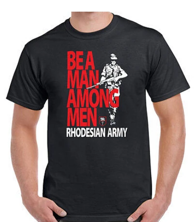 Летние костюмы с японскими аниме-принтами Rhodesian Army T-Shirt-Be A Man среди мужчин-Rhodesia - Цвет: Черный