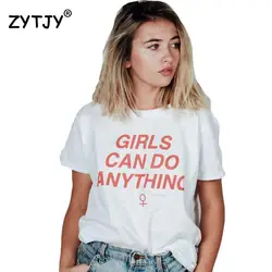 Девушки могут сделать что-нибудь Письмо печати Для женщин футболка хлопок Повседневное забавная футболка для Леди Топ для девочек
