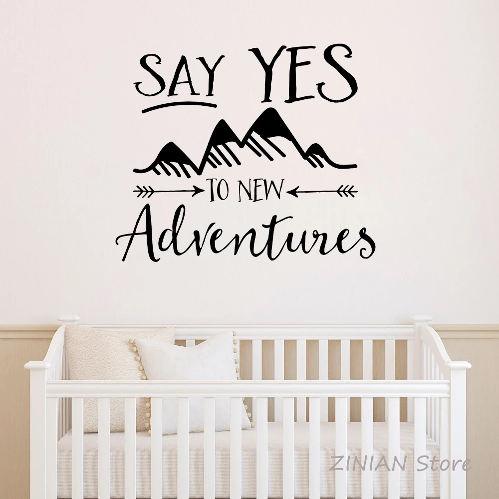Say Yes To New Adventures Vinyl Wall Decal Art Nursery Quote Travel