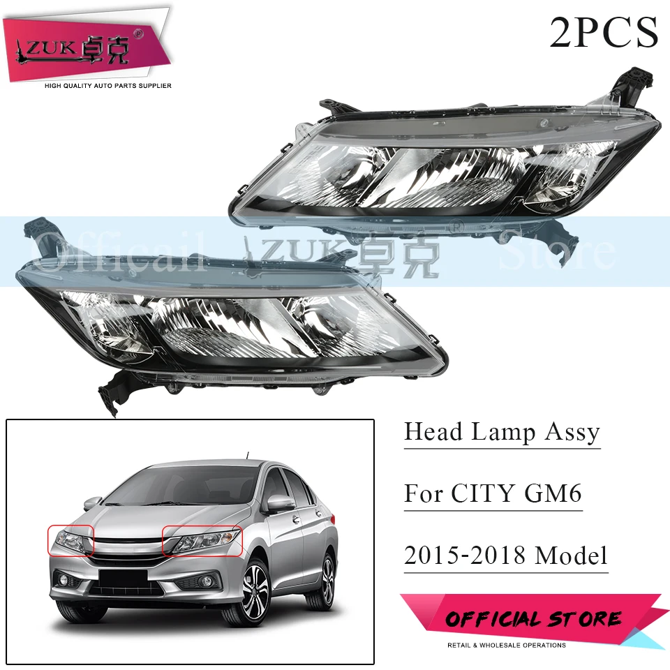 

ZUK 2PCS Headlamp Headlight Head Lamp Head Light Assy For HONDA CITY GM6 2015 2016 2017 2018 33150-T9A-H01 33100-T9A-H01 HALOGEN