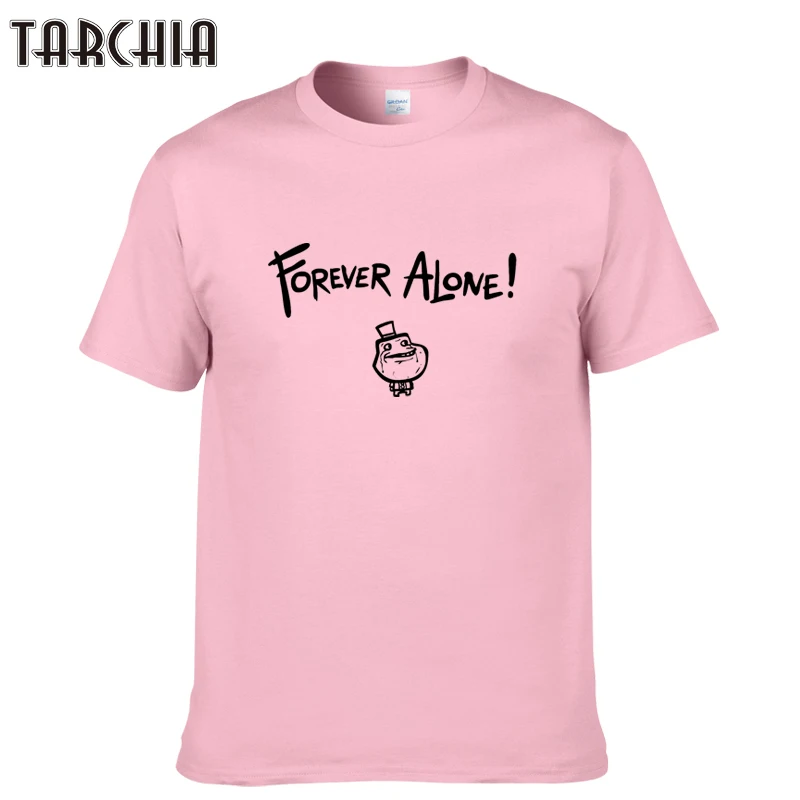 

TARCHIA 2019 forever alone male new brand t-shirt cotton tops tees men short sleeve boy casual homme tshirt t shirt plus fashion