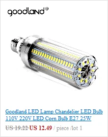 Goodland E27 светодиодный светильник E14 светодиодный светильник 220V 110V светодиодный лампы 3,5 Вт, 5 Вт, 7 Вт, 9 Вт, 12 Вт, 15 Вт, 20 Вт, Светодиодный s кукурузы светильник SMD 5736 без мерцания светильник s