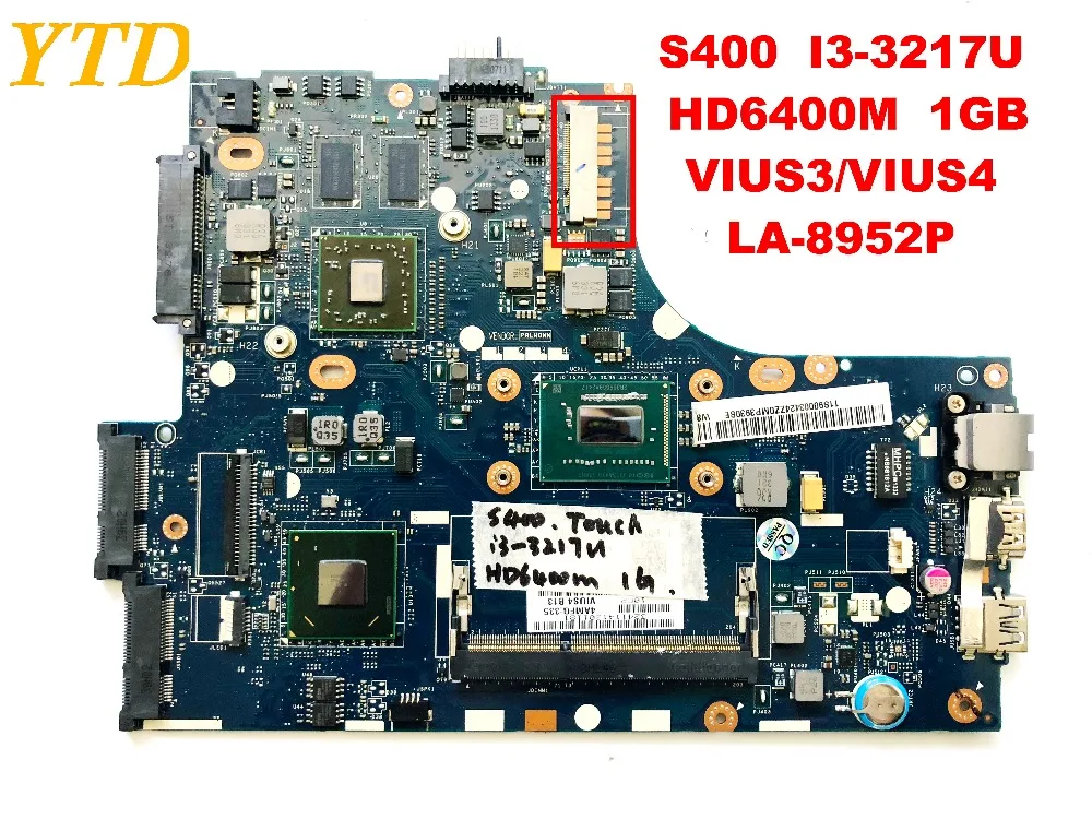 Оригинальный Для Lenovo S400 материнская плата для ноутбука S400 I3-3217U HD6400M 1 ГБ VIUS3 VIUS4 LA-8952P испытанное хорошее Бесплатная доставка