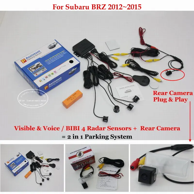 

For Subaru BRZ 2012~2015 - Car Parking Sensors + Rear View Back Up Camera = 2 in 1 Visual / BIBI Alarm Parking System