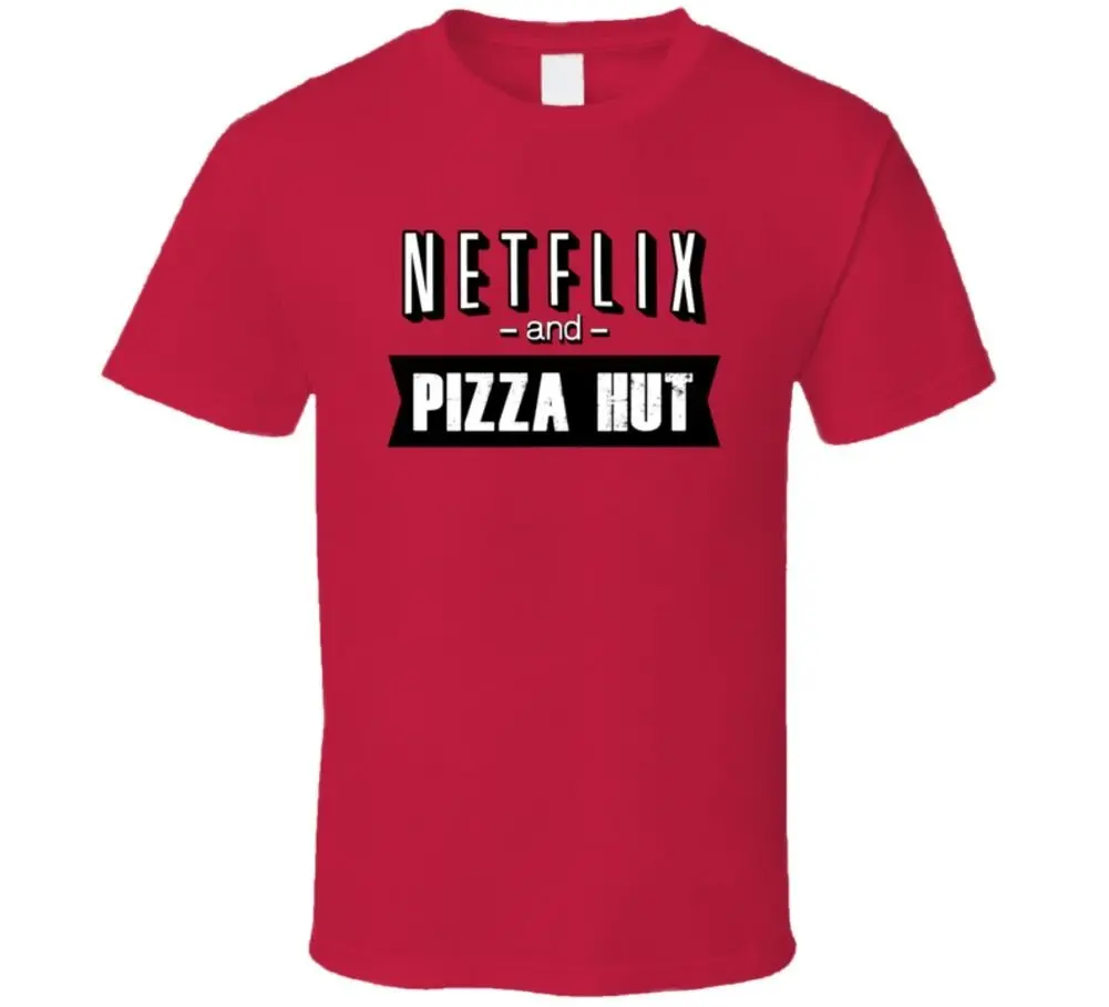 Netflix И Pizza Hut фаст-фуд Фань футболка крутая Повседневная мужская модная унисекс