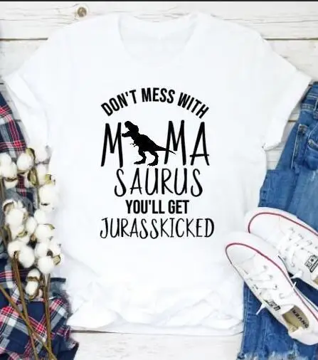 Don’t Mess with MamaSaurus Shirt For Pet Lovers T-shirts & Sweatshirts Color: white tee black text Size: XXL