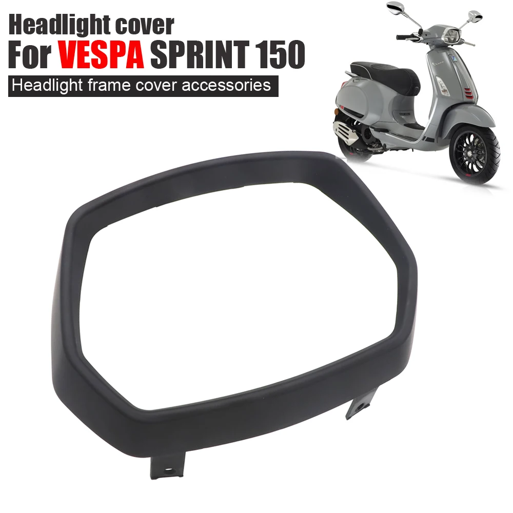 Для VESPA 150 SPRINT 150cc аксессуары для мотоциклов Крышка ABS 2017 2018 рамка фар